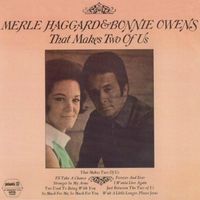 Bonnie Owens & Merle Haggard - That Makes Two Of Us